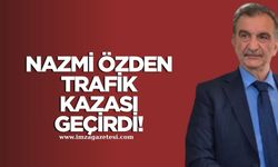 Nazmi Özden Trafik Kazası Geçirdi...