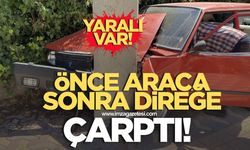 Önce araca sonra direğe çarptı! Yaralı var