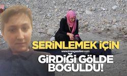 Serinlemek için göle giren Ali Sertkaya'nın cansız bedenine ulaşıldı