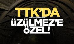 TTK’da Üzülmez’e özel!