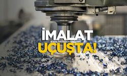 TÜİK açıkladı! İmalat Uçuşta!