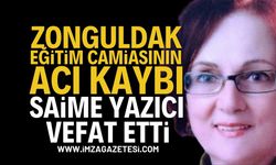 Zonguldak Eğitim Camiası Yasta: Saime Yazıcı Vefat Etti