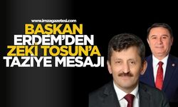 Başkan Tahsin Erdem'de Zeki Tosun için taziye mesajı...