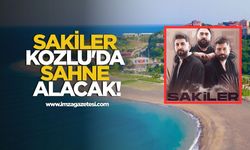 Sakiler, Kozlu'da sahne alacak!