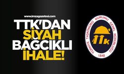 TTK’dan siyah bağcıklı ihale!