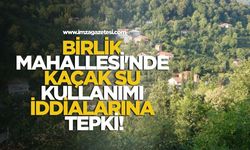 Birlik Mahallesi’nde kaçak su kullanımı iddialarına muhtardan tepki!
