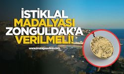 Zonguldak’ta İstiklal Madalyası polemiği! İstiklal Madalyası Zonguldak’a verilmelidir!