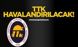 TTK’daki oralar havalandırılacak!