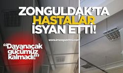 Zonguldak’ta Hastalar İsyan Etti! “Dayanacak Gücümüz Kalmadı”