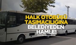 Zonguldak’ta Halk Otobüsü Taşımacılığına Belediye Hamlesi!