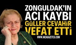 Zonguldak Kızılay Yasta: Güller Cevahir Vefat Etti