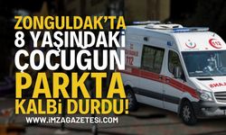 Zonguldak Kozlu'da 8 Yaşındaki Çocuğun Kalbi Durdu!