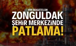 Zonguldak Şehir Merkezinde Patlama!