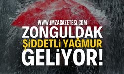 Zonguldak Şiddetli Yağmur Geliyor!