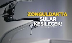 Zonguldak Belediyesi duyurdu! Sular kesilecek!