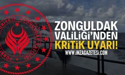 Zonguldak Valiliği Tarafından Kritik Uyarı!
