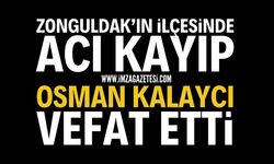 Zonguldak Yasta: Osman Kalaycı Hayatını Kaybetti