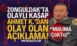 Zonguldak'ın Olay Kasabı Ahmet K.'dan Olay Açıklama!