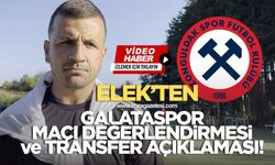 Zonguldakspor Teknik Direktörü Cafer Elek’ten Galataspor maçı değerlendirmesi ve transfer açıklaması!