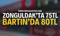 Zonguldak'ta 75 Lira, Bartın'da 80 Lira!