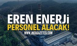 Zonguldak'ta Eren Enerji Personel Alacak!