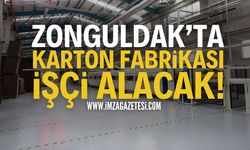 Zonguldak'ta Karton Fabrikası İşçi Alacak!