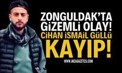 Zonguldak'ta Kayıplara Karıştı: Cihan İsmail Güllü Nerede?