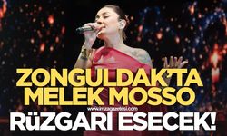 ZONGULDAK'TA MELEK MOSSO RÜZGÂRI ESECEK!