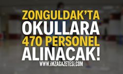 Zonguldak'ta Okullara 470 Personel Alınacak!