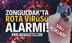 Zonguldak'ta Rota Virüsü: Zonguldak Valisi Açıkladı!