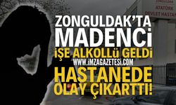 Zonguldak'ta TTK Maden İşçisi Mesaiye Alkollü Geldi!