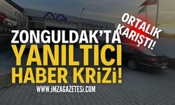 Zonguldak'ta Yanıltıcı Haber Krizi!