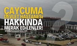 Çaycuma Devlet Hastanesi Hakkında Merak Edilenler
