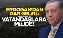 Cumhurbaşkanı Recep Tayyip Erdoğan'dan dar gelirli vatandaşlara sosyal konut müjdesi