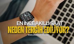 En İnce Akıllı Saat...