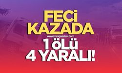 Feci kazada 1 ölü 4 yaralı