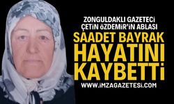 Gazeteci Çetin Özdemir'in ablası Saadet Bayrak Vefat Etti