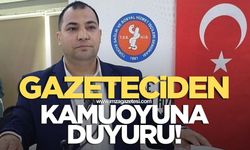 Gazeteciden kamuoyuna duyuru!