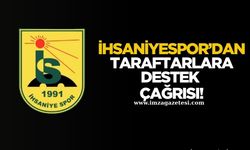 İhsaniyespor’dan taraftarlarına destek çağrısı!