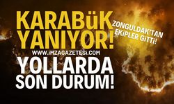 Karabük Yanıyor: Zonguldak'tan Ekipler Olay Yerinde!