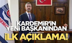 KARDEMİR’in yeni başkanından önemli açıklama