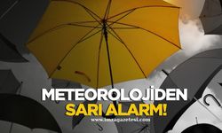 Meteorolojiden sarı kodlu alarm! Aman dikkat!