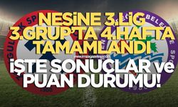 Nesine 3.Lig 3.Grup'ta 4.Hafta tamamlandı! İşte sonuçlar ve puan durumu