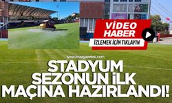 Stadyum sezonun ilk maçına hazır