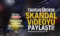 Tahsin Erdem Skandal Videoyu Yayınladı!