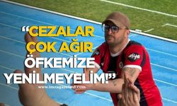 Zeki Beybeyoğlu’ndan taraftarlara çağrı! “Cezalar çok ağır öfkemize yenilmeyelim”