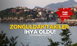 Zonguldak’takiler ihya oldu!