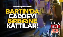 Bartın'da caddeyi birbirine kattılar!
