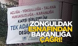 Zonguldak’taki esnaftan emniyet, valilik ve bakanlığa çağrı!