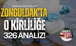 Zonguldak’ta O Kirliliğe 326 Analiz!